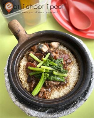  Maoming Claypot Rice: En Kreativ Explosion av Kryddiga Smaker och Smörigt Ris?